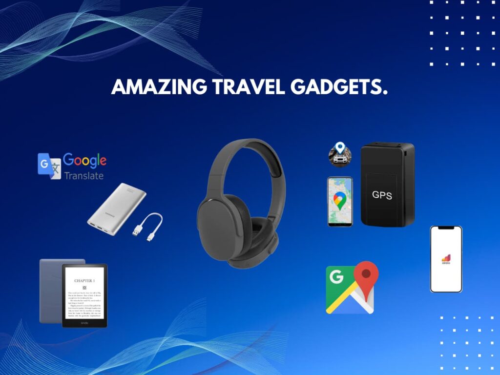 Amazing travel gadgets